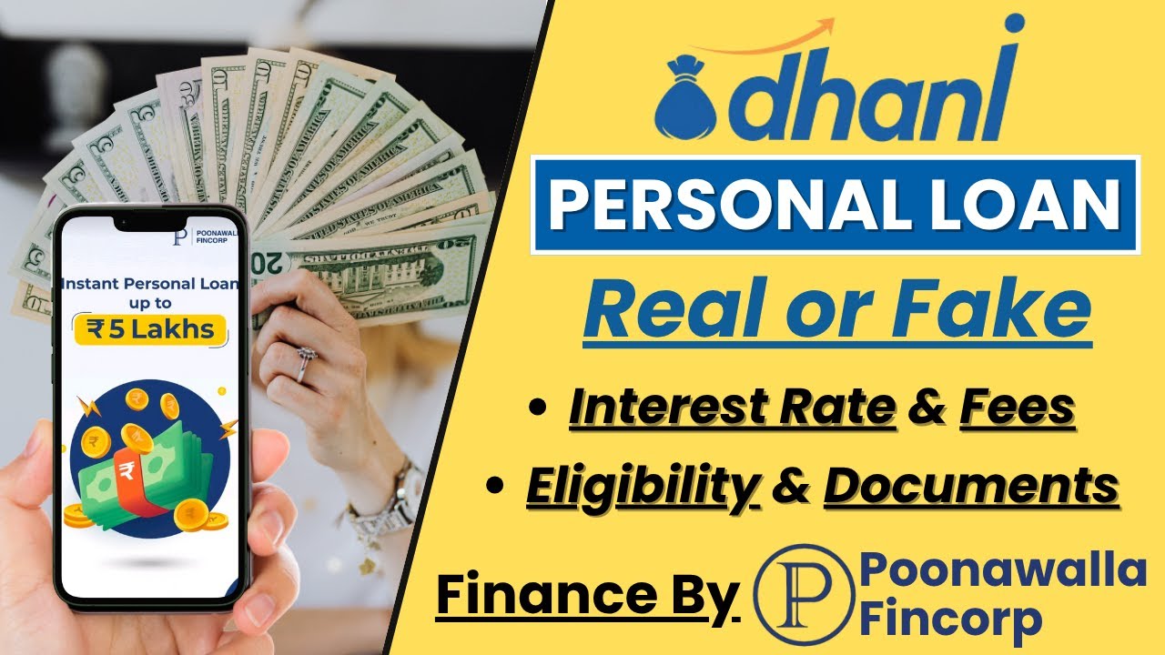 Dhani Finance Loan Fake or Real | Dhani Loan | Dhani Finance Loan | Poonawalla Fincorp Personal Loan