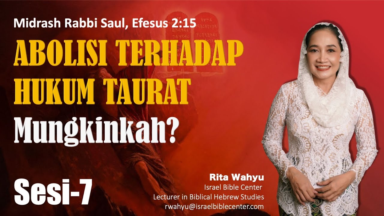 ABOLISI TERHADAP HUKUM TAURAT, Mungkinkah?