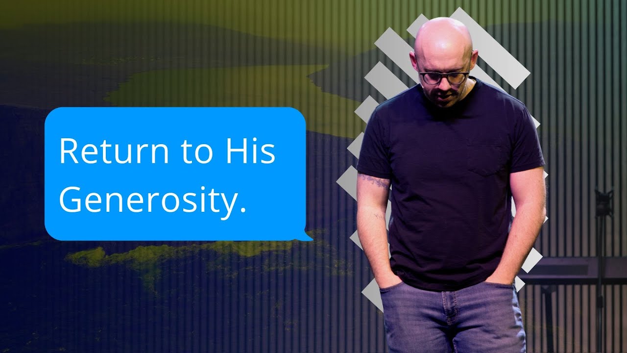 Return to His Generosity
