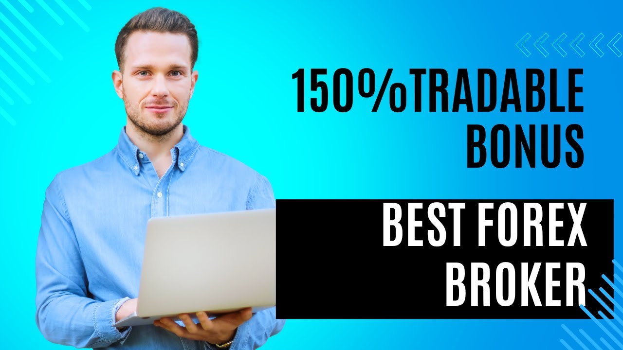 Forex Tradable Bonus | Forex Bonus No deposit | Best Forex broker world |  forex tradable bonus 2024