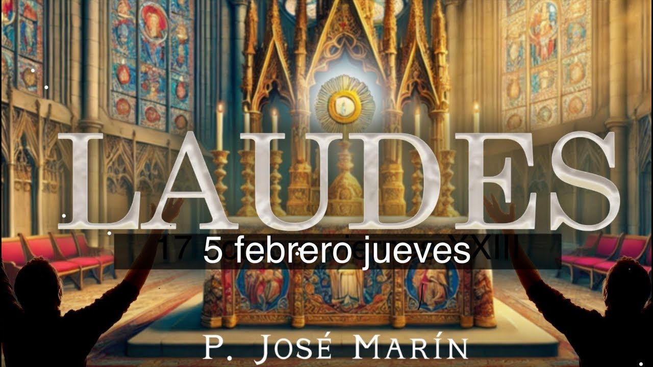 Laudes de Hoy 5 febrero jueves (2026)
