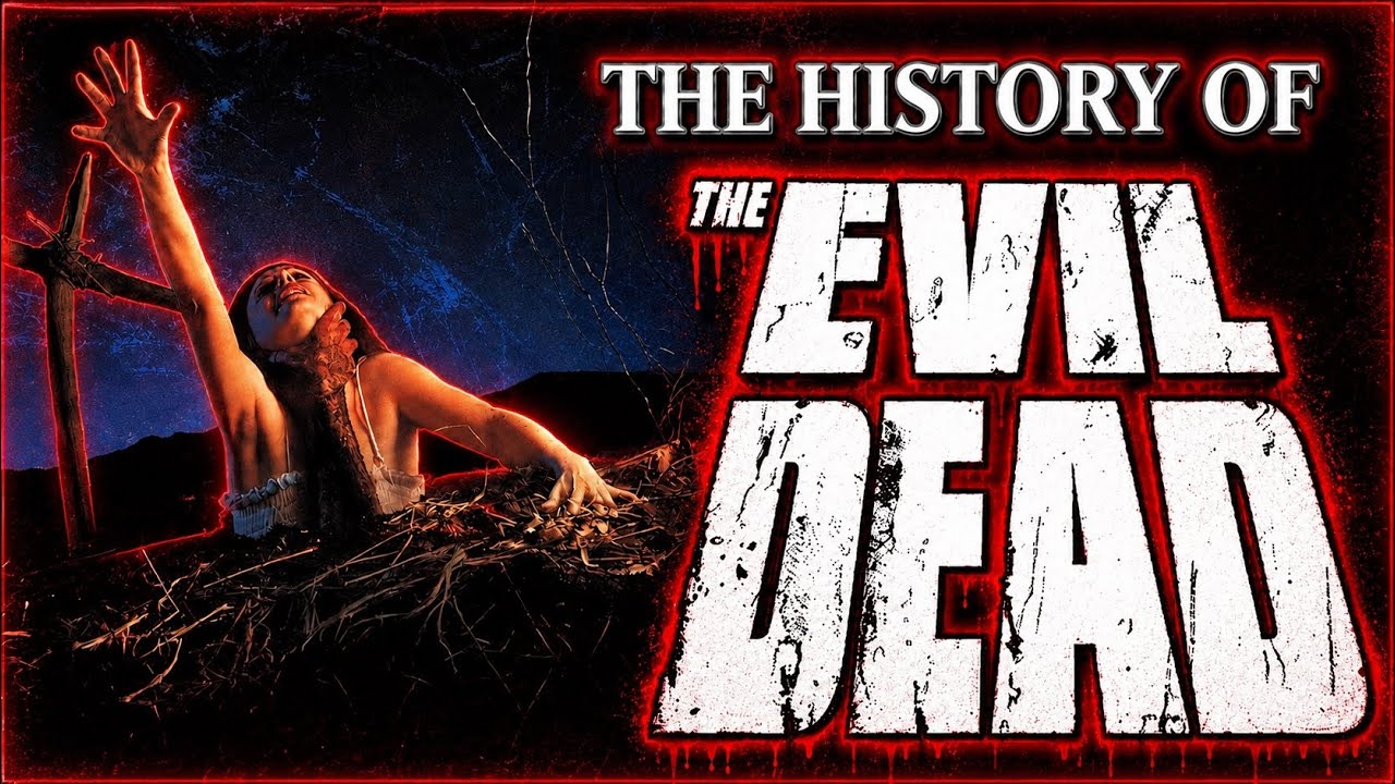 The History of The Evil Dead