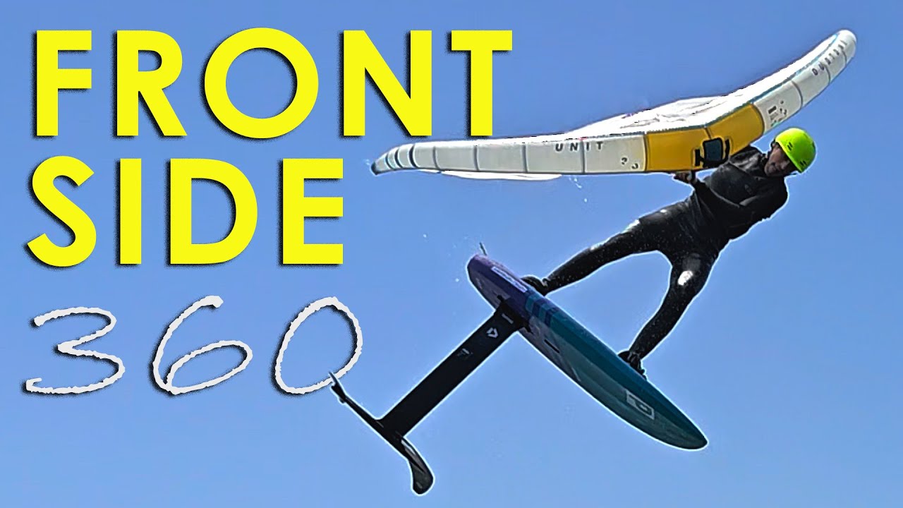 Wing Foil: Front-Side 360 (beginner to advanced versions)
