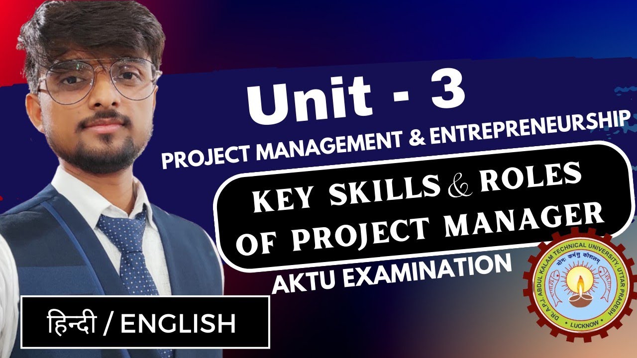 Key Skills & Roles Of Project Manager | Project Management And Entrepreneurship | Unit 3 | AKTU Exam