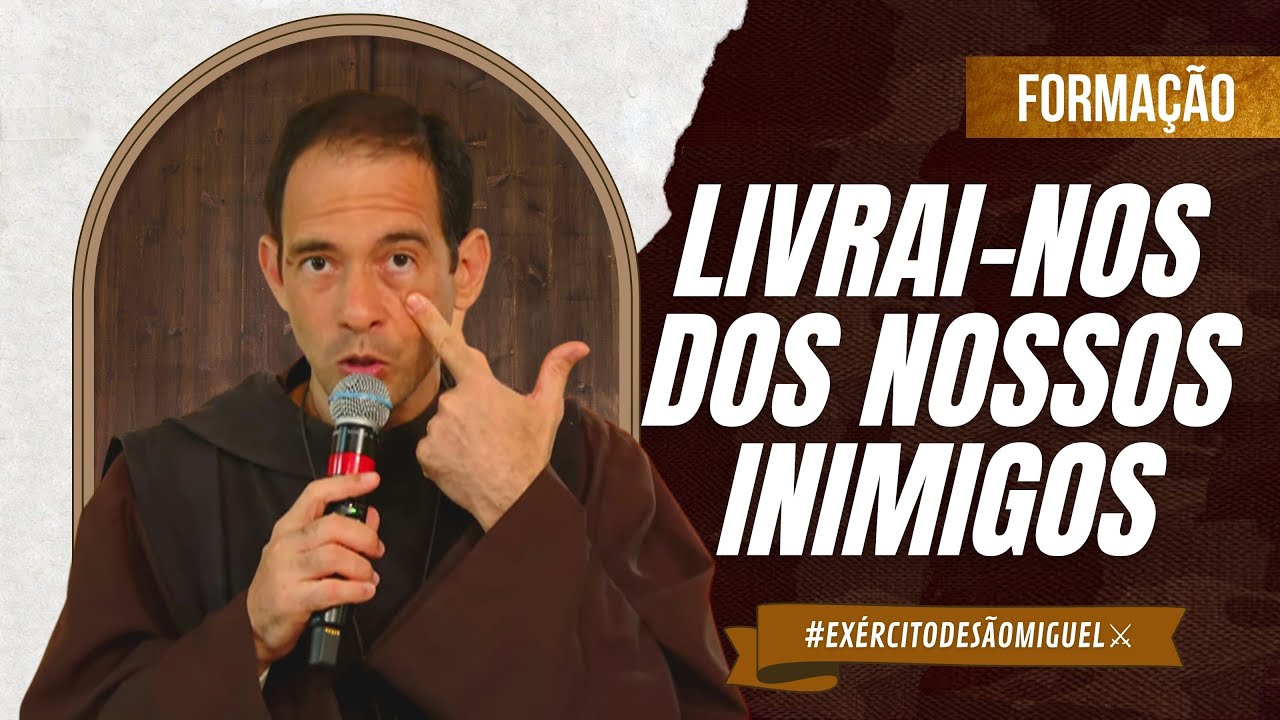 LIVRAI-NOS DOS NOSSOS INIMIGOS | Forma&ccedil;&atilde;o | Ir. Lu&iacute;s Maria
