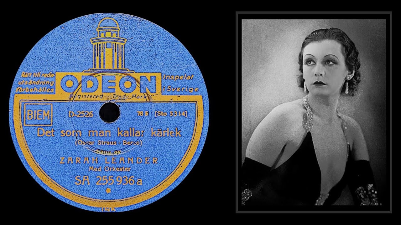 Det som man kallar kärlek (Die Sache, die man 'Liebe' nennt) - Zarah Leander - 1933