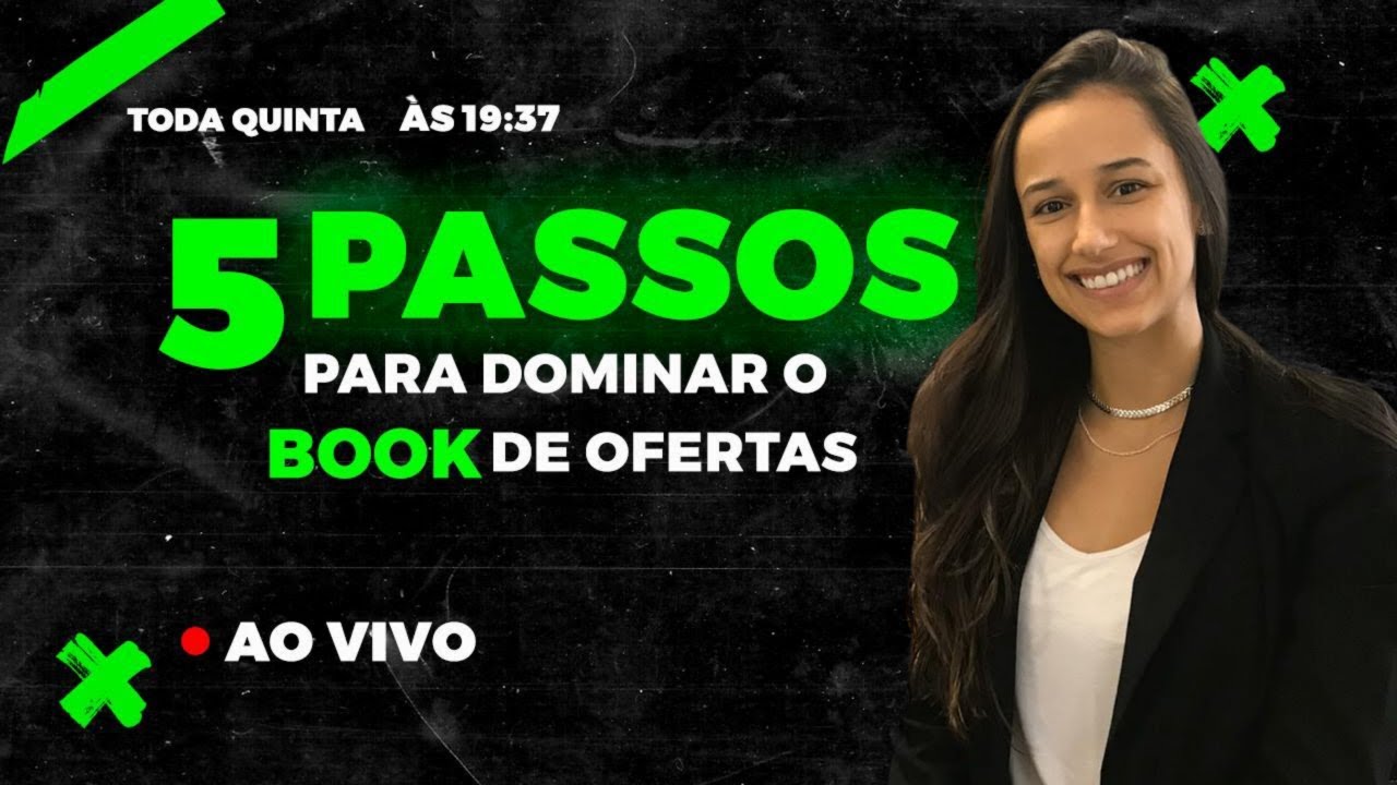 5 Passos Para Dominar o Book de Ofertas