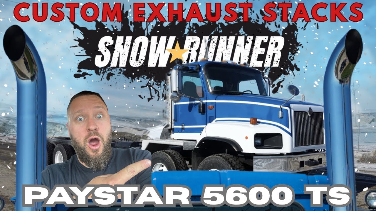 Кастомные выхлопные трубы для Paystar 5600 TS в SnowRunner