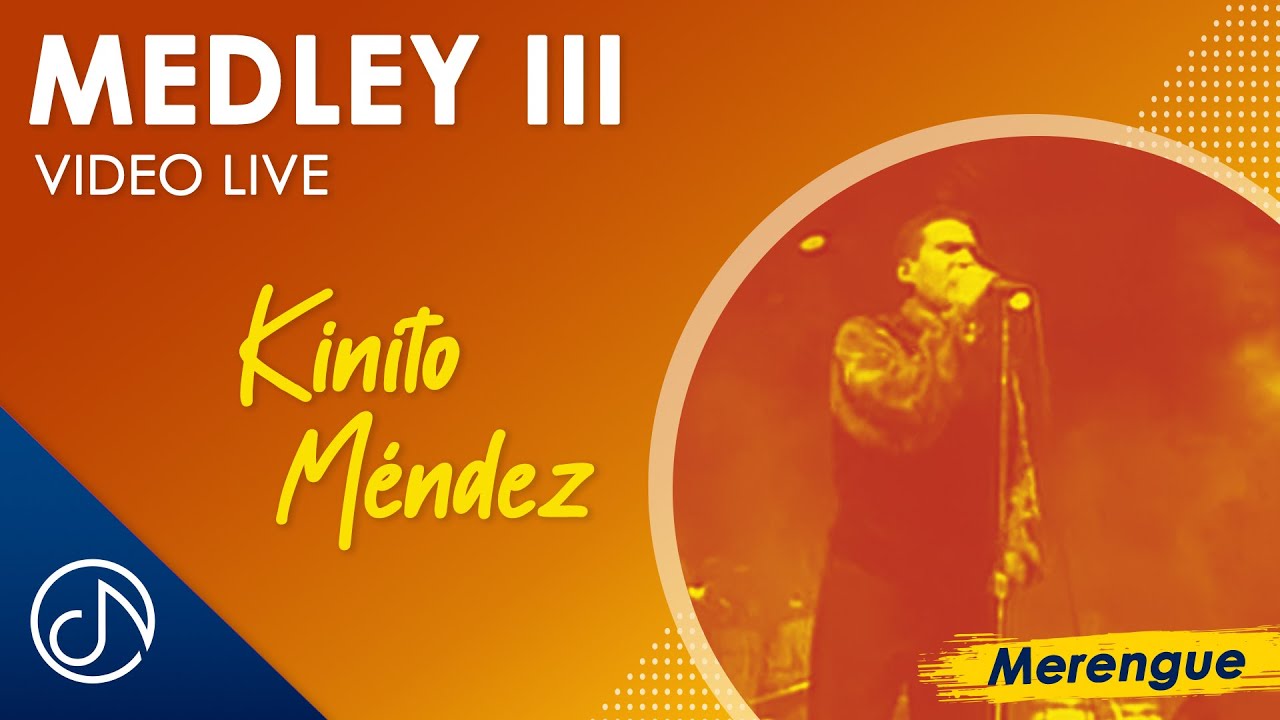 Medley III 🎶 - Kinito Mendez, Estadio Olímpico [Video Live]