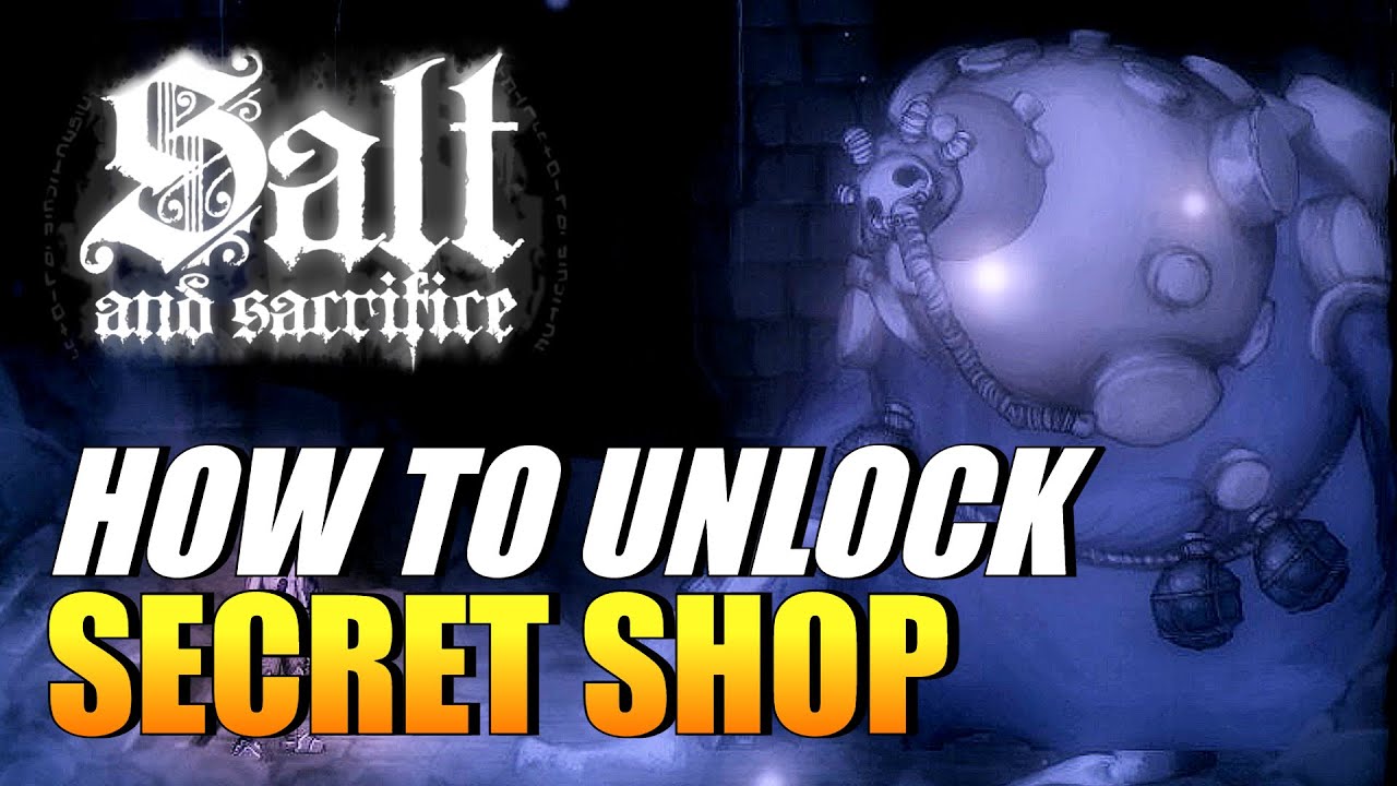 Salt And Sacrifice - How To Unlock The Secret Shop In Pardoner's Vale