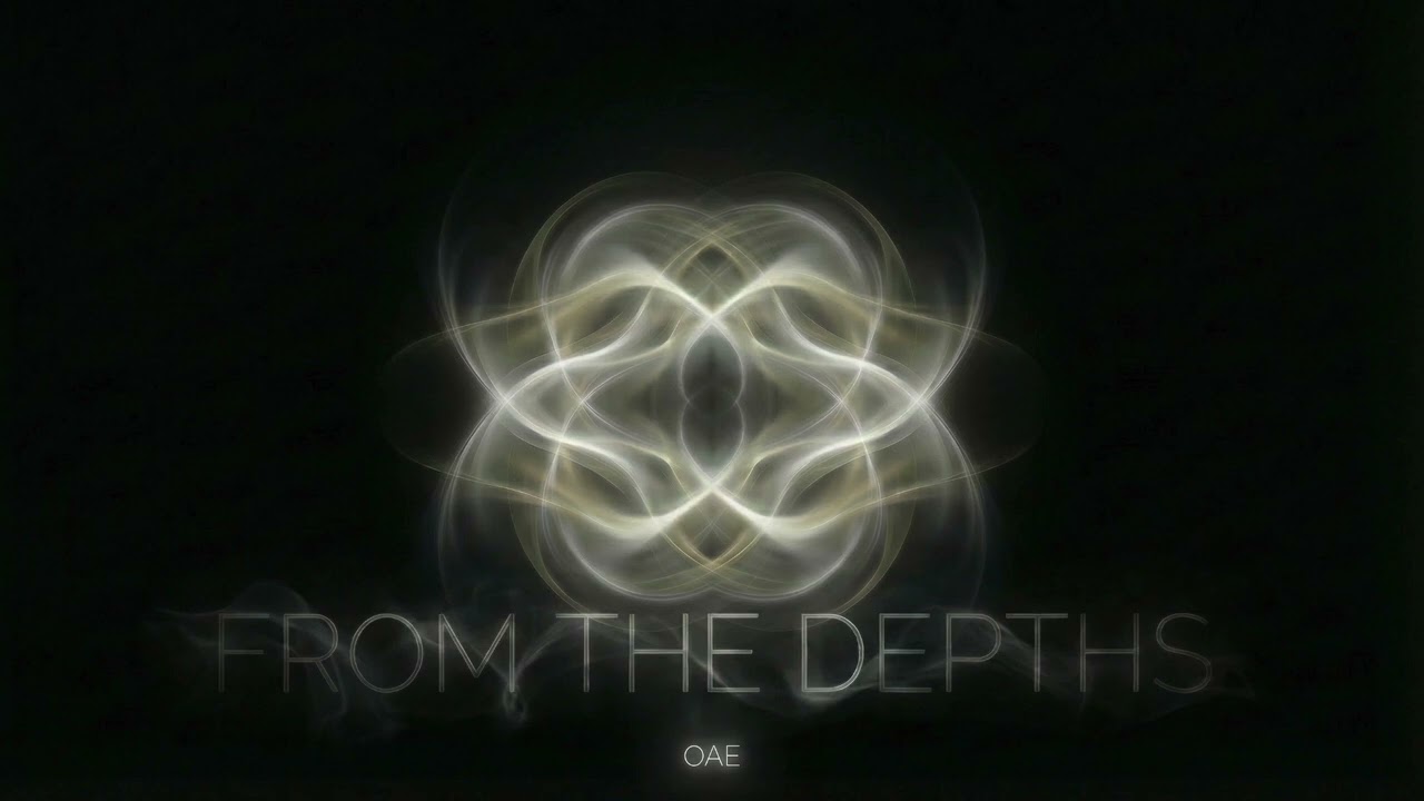 From The Depths - OAE