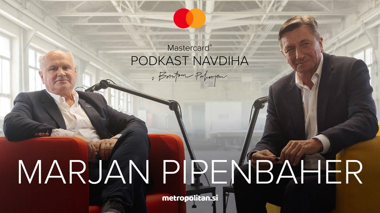 Marjan Pipenbaher | Slovenec, ki gradi naš prostor | Mastercard® podkast navdiha z Borutom Pahorjem