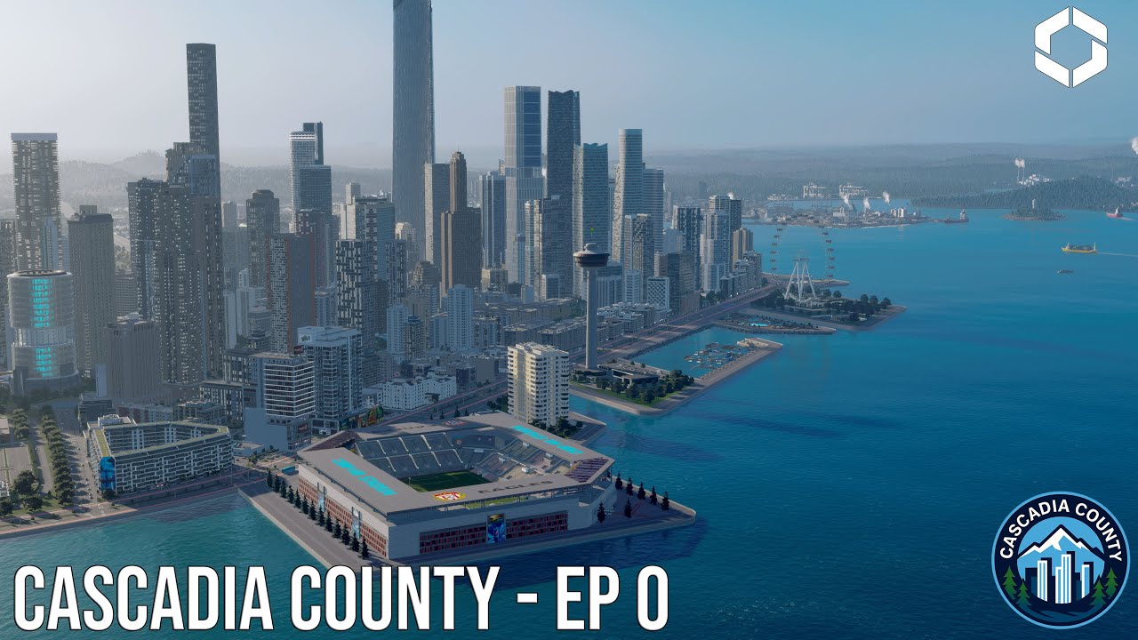Cities Skylines 2. Cascadia County: Episode 0 - Cinematic Showcase