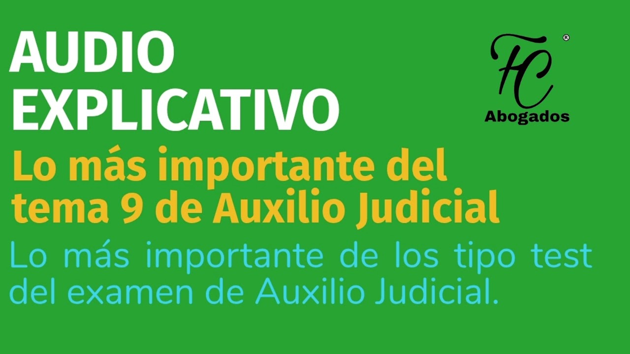 Tema 9 de la oposición a Auxilio Judicial 2025: lo más importante para aprobar el examen ‼️📢