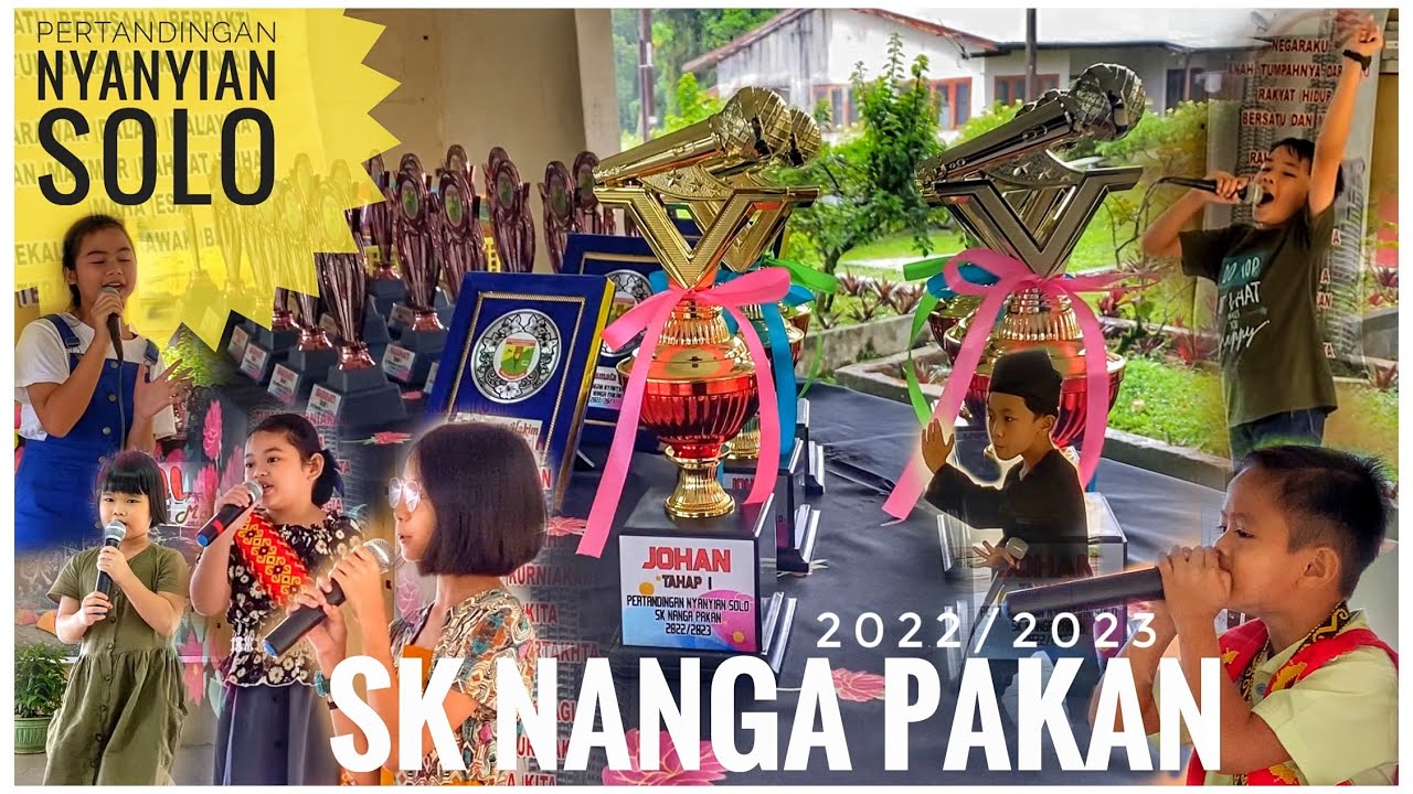 Pertandingan Nyanyian Solo SK Nanga Pakan, Julau Sarawak Sesi 2022 / 2023
