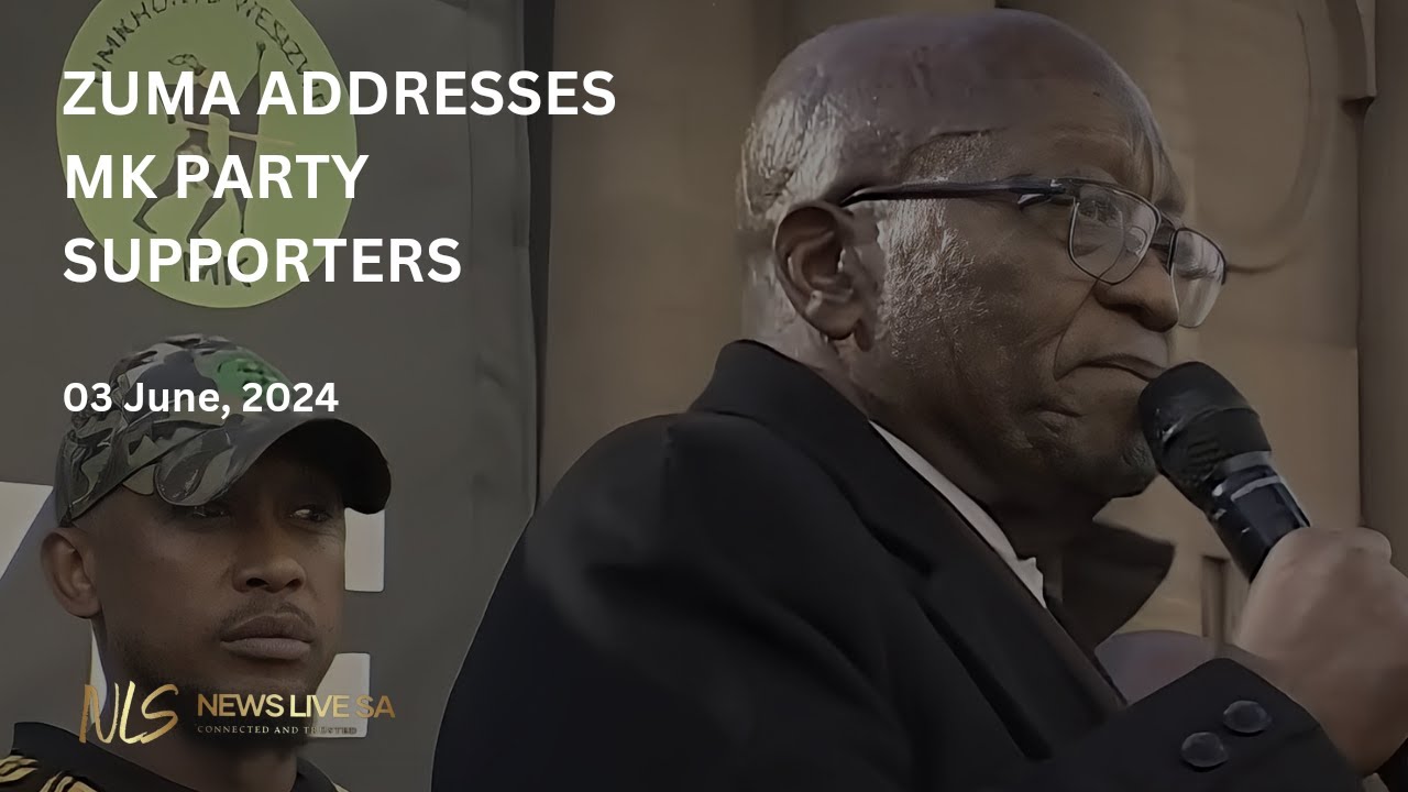 ZUMA ADDRESSES MK PARTY SUPPORTERS OUTSIDE THE ELECTORAL COURT