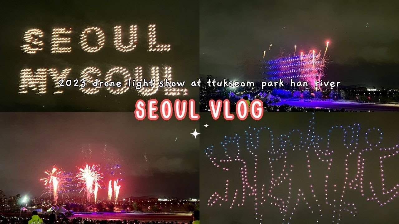 KOREA VLOG 🇰🇷| WATCHING THE SEOUL FESTA 2023 DRONE LIGHT SHOW AT TTUKSEOM HANRIVER PARK