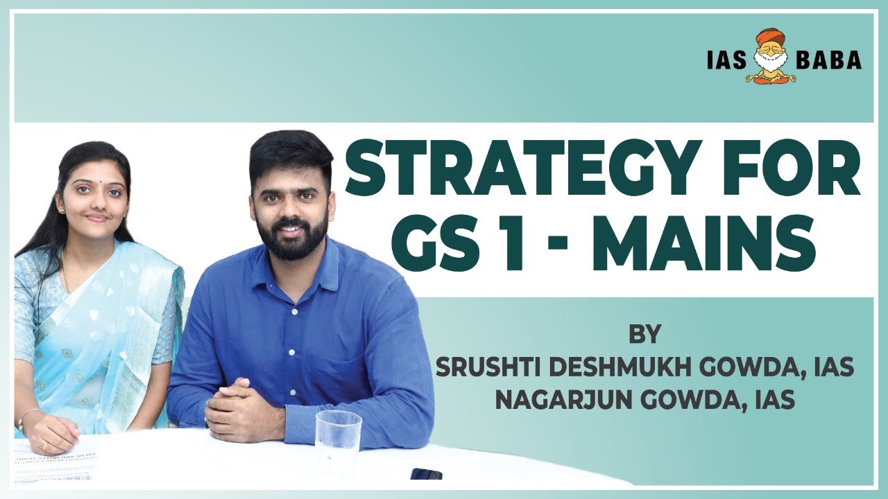 Strategy for GS-1 Mains | UPSC Civil Services | By Srushti Deshmukh IAS | Nagarjun Gowda IAS