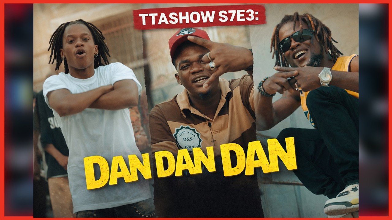 #TTASHOW S7E3: DAN DAN DAN