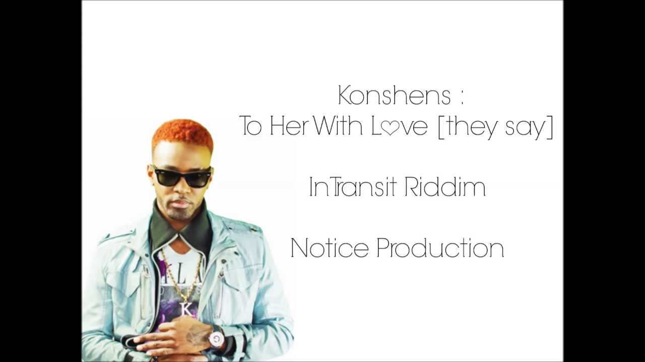 Konshens - To Her With Love (They Say) [Lyrics]