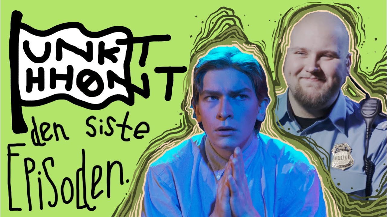 UNKT HH&Oslash;NT - Den siste episoden (av fire)