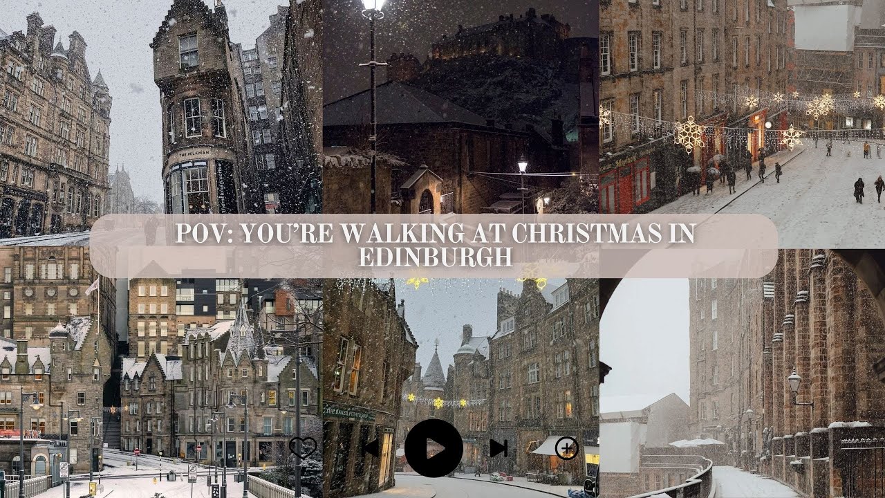 pov: you're walking through snowy Edinburgh at christmas time