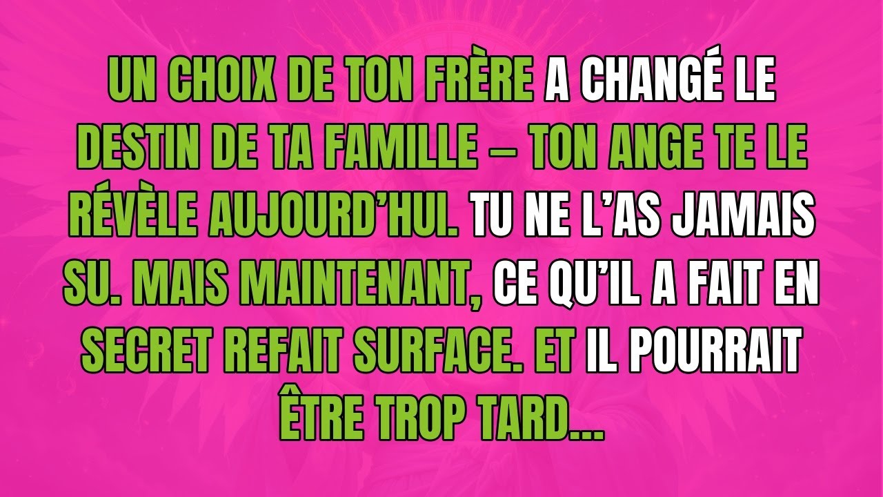 UN CHOIX DE TON FRÈRE 