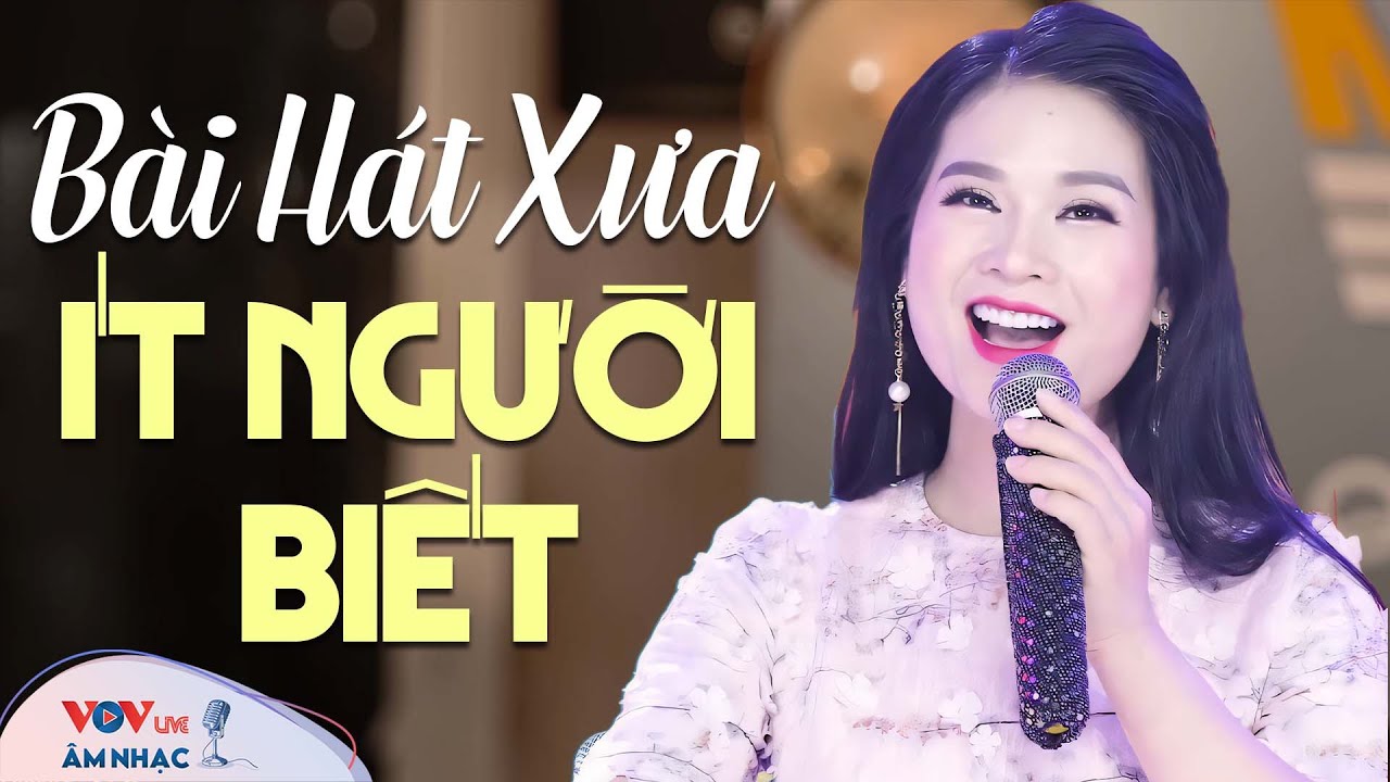 Bài Ca Đi Cùng Năm Tháng Được Yêu Thích Nhất - Những Bài Nhạc Đã Lâu Không Được Nghe Lại