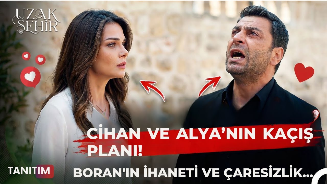 UZAK ŞEHİR SON GELİŞMELER  46. BÖLÜM Cihan Alya'yı Kaçırdı Yer Yerinden Oynadı!
