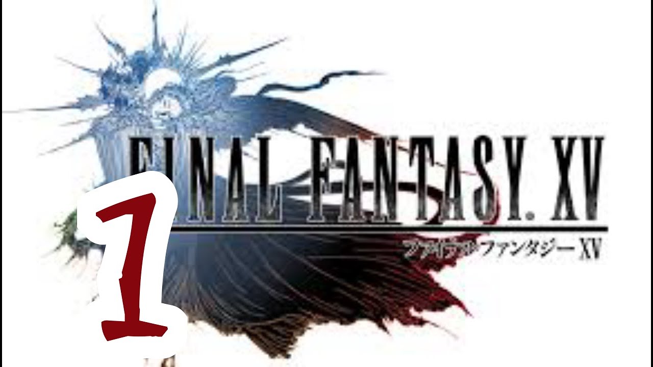 始めるよ！Part1 FINAL FANTASY XⅤ