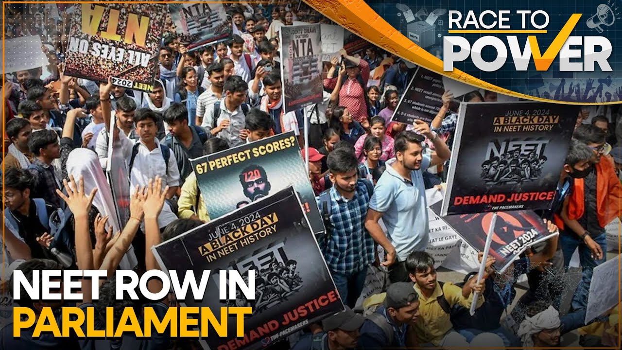 India: High drama unfolds in Parliament over NEET row, political fireworks over leak | Race To Power