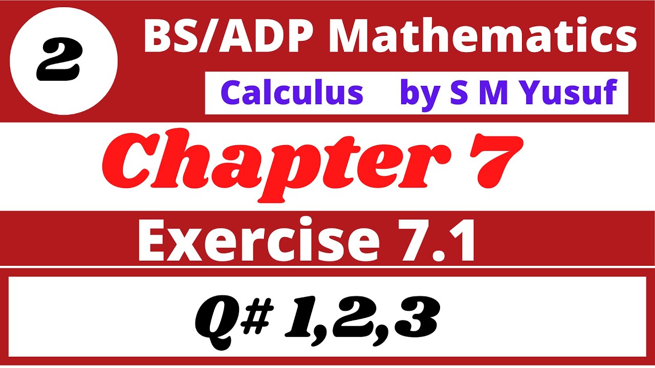 2. calculus by s m yusuf chapter 7 plane curve-II Exercise 7.1 Q.1,2,3