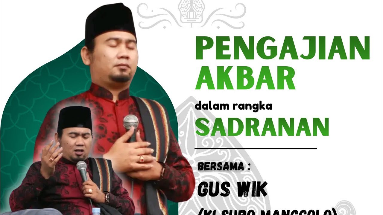 live NGAJI BARENG GUS WIK KI SUBO MANGGOLO DALAM RANGKA NYADRAN DUSUN GROGOL WARANGAN PAKIS