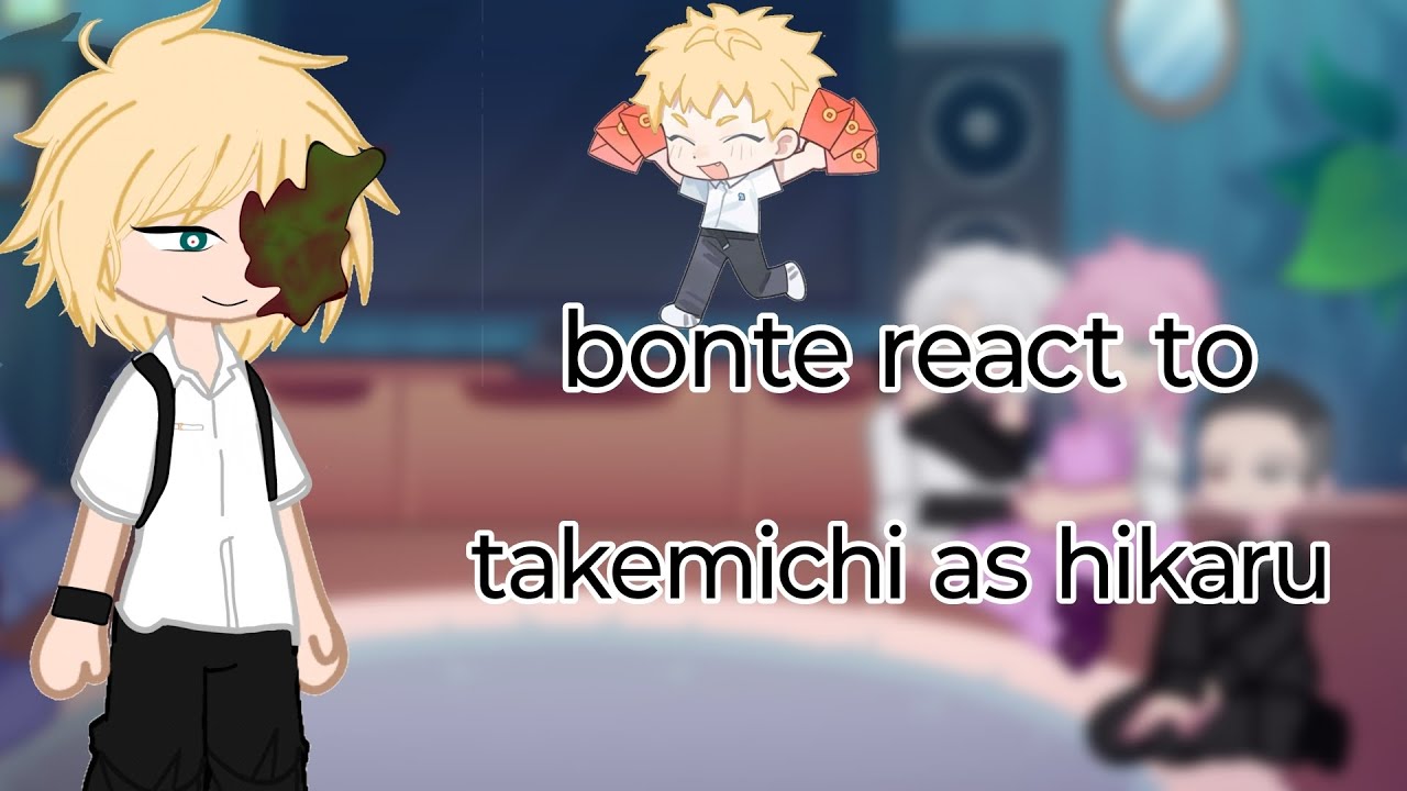Bonte react to takemichi as hikaru (1/1) [🇺🇲🇪🇦🇷🇺]