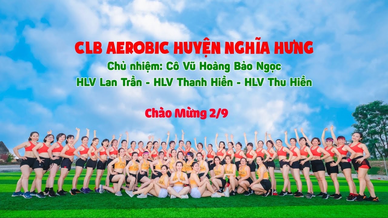 CLB Aerobic Nghĩa Hưng | Bài Nhảy Chào Mừng Quốc Khánh 2/9