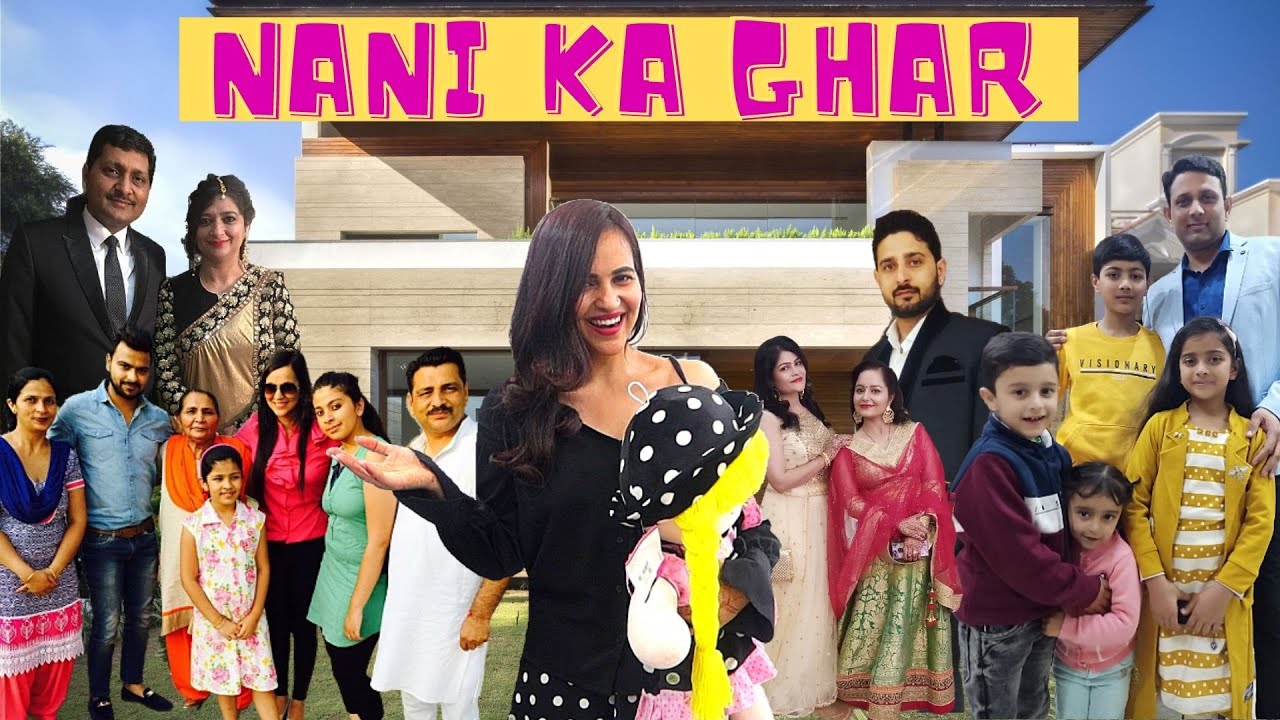 My Nani House Tour 😄