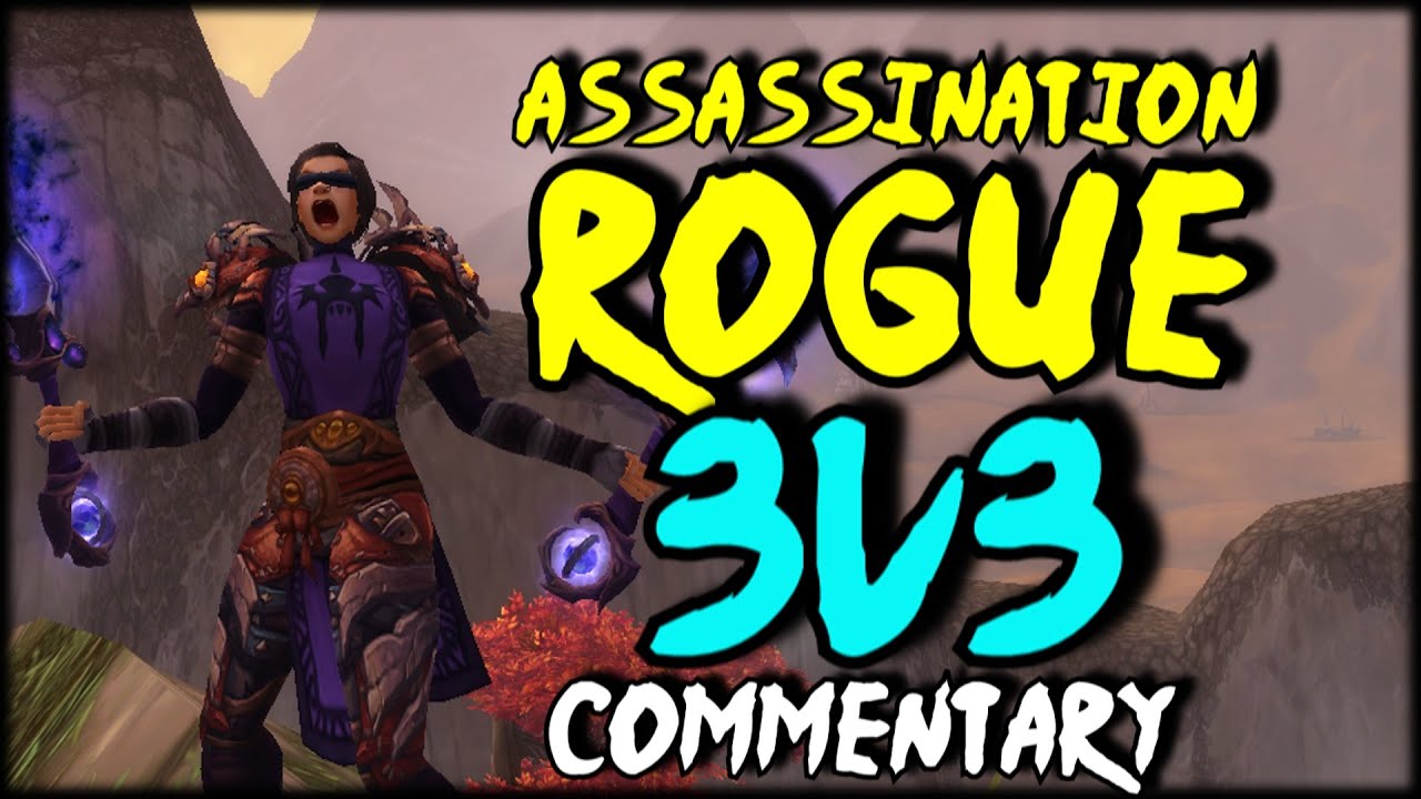 8.3 Assassination Rogue PvP Commentary - 3v3
