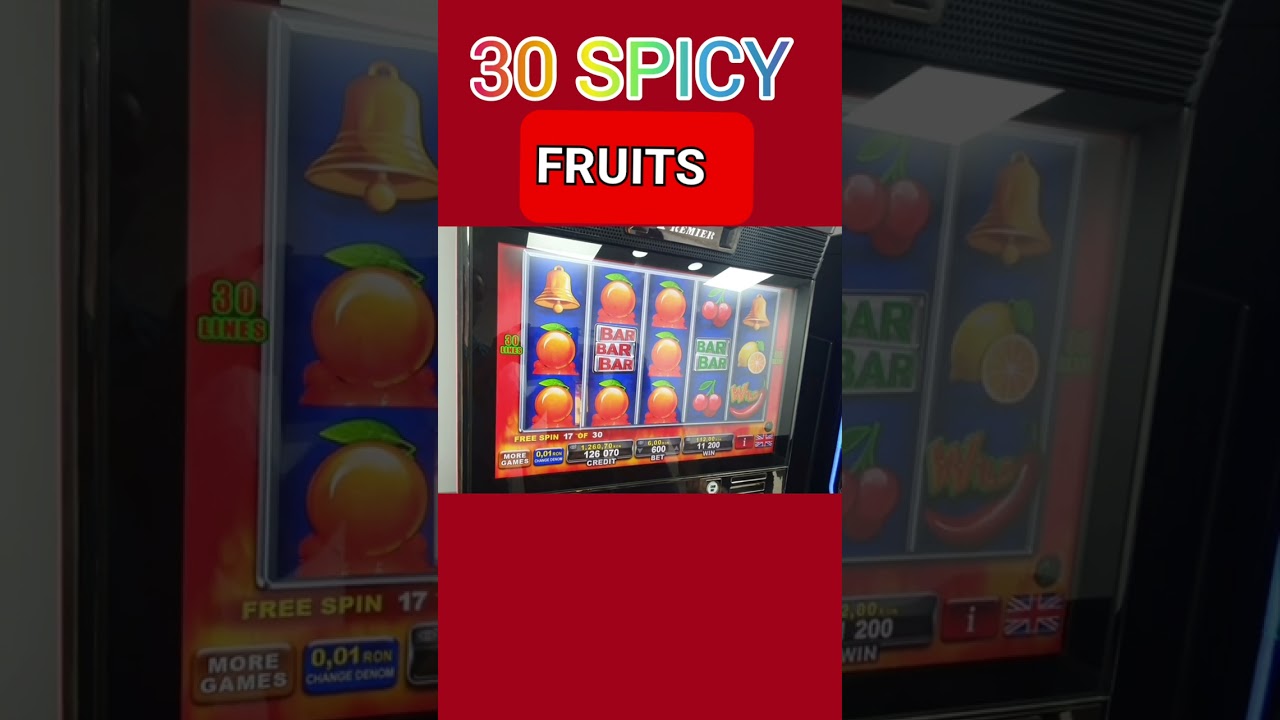 BIG WIN 30 SPICY FRUITS BET 600 - PĂCĂNELE