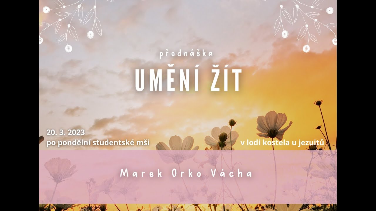 Umění žít | Marek Orko Vácha