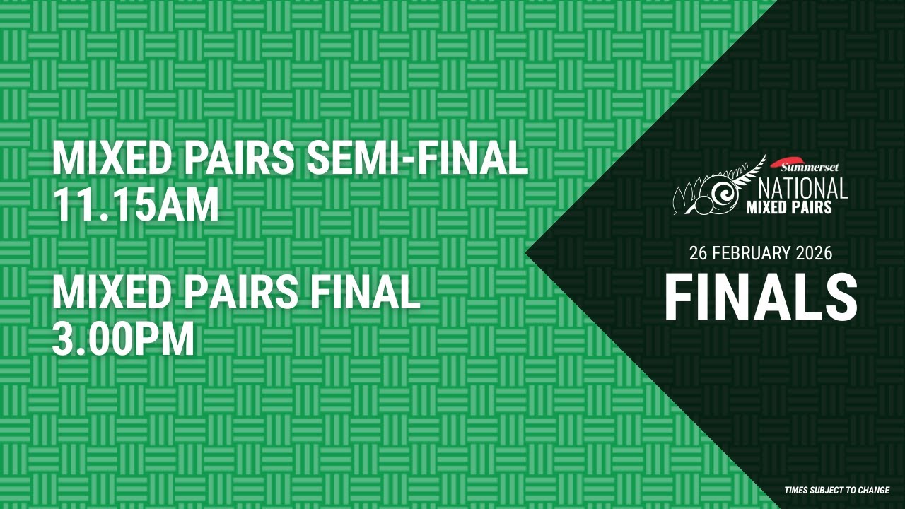 2026 | Summerset National Mixed Pairs | Finals Day