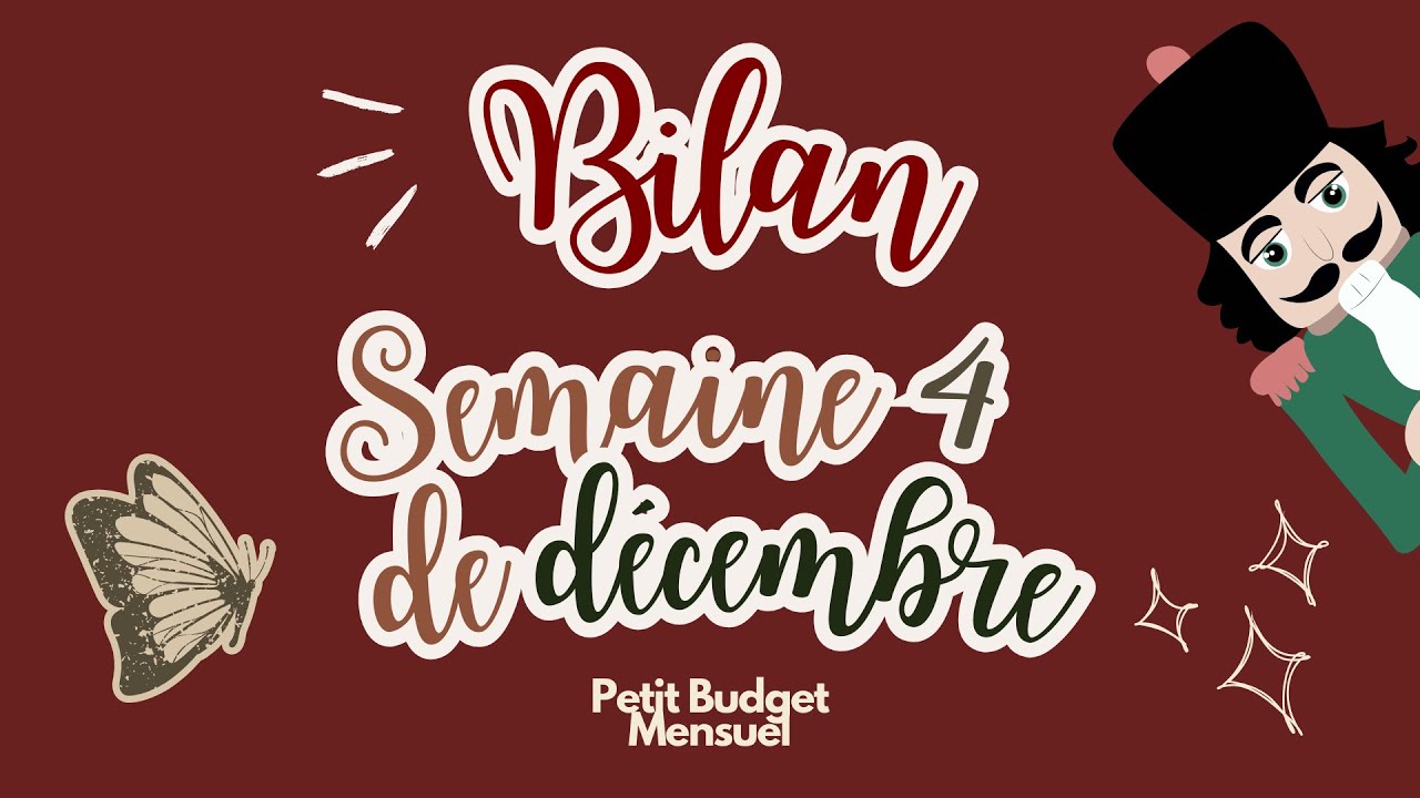 🎄  BILAN de ma 4ème semaine de DECEMBRE !
