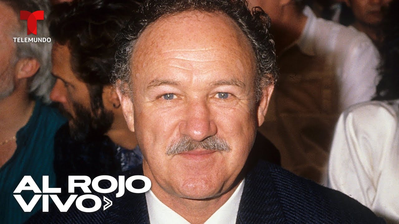El actor Gene Hackman es hallado muerto junto a su esposa y perro en su casa de Nuevo México