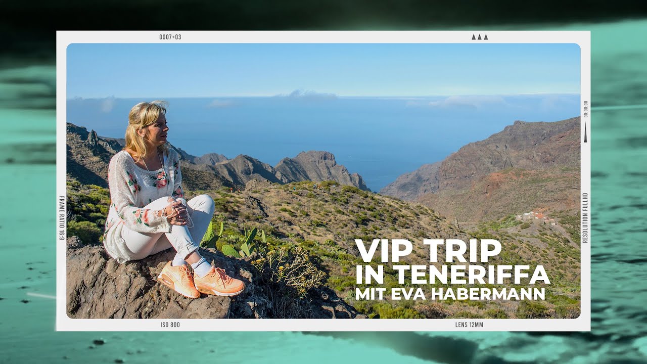 VIP TRIP - auf Teneriffa mit Eva Habermann