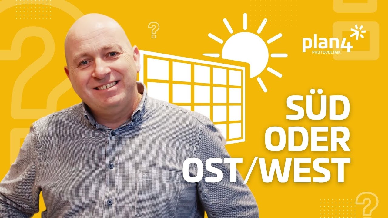 S&uuml;d oder Ost/West bei Eigenverbrauch? Photovoltaik Spezi erkl&auml;rt&hellip;
