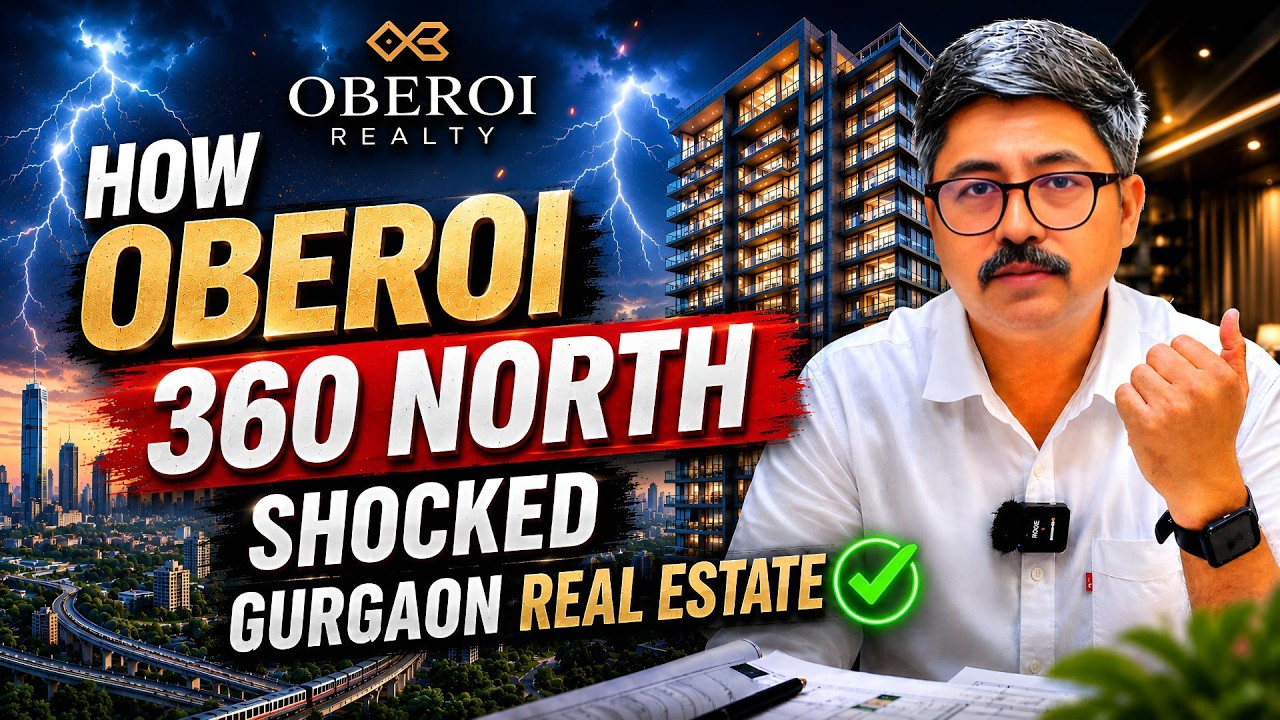 Oberoi 360 North | New Launch in Gurgaon | What You Need to Know |