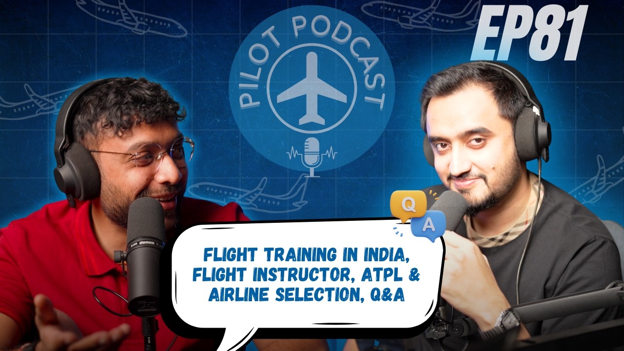 Flight Training in India, Flight Instructor, ATPL & Airline Selection Q&A 