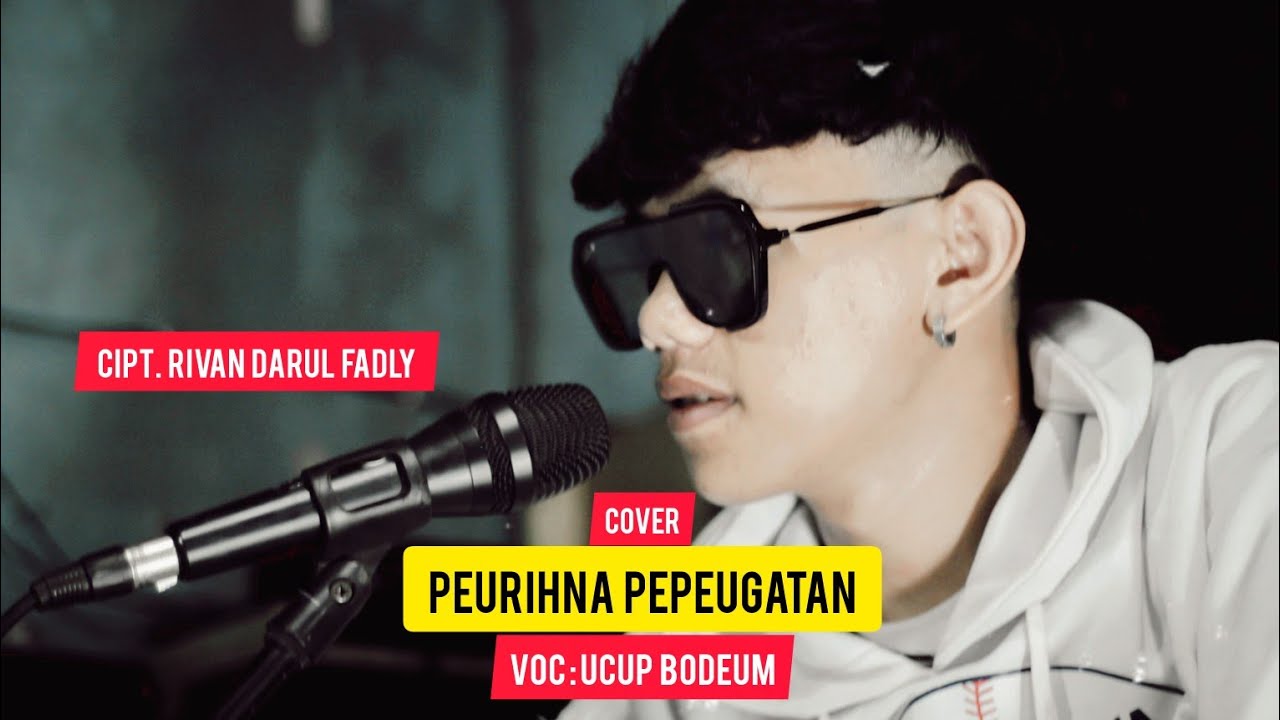 (COVER) PEURIHNA PEPEGATAN - UCUP BODEUM CIPT. RIVAN DARUL FADLY