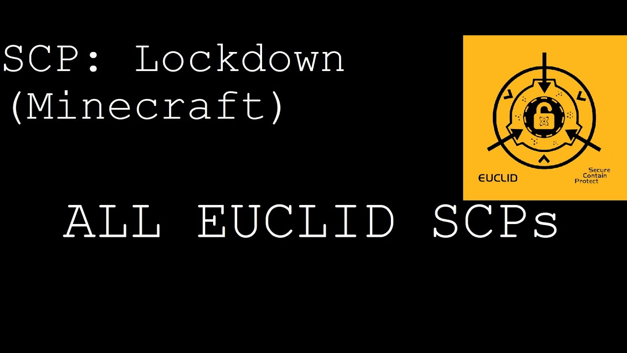 Minecraft: SCP Lockdown - All Euclid SCPs!