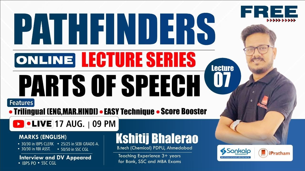 PATHFINDERS Special English Series || Lecture 7 || PARTS OF SPEECH || Kshitij Bhalerao
