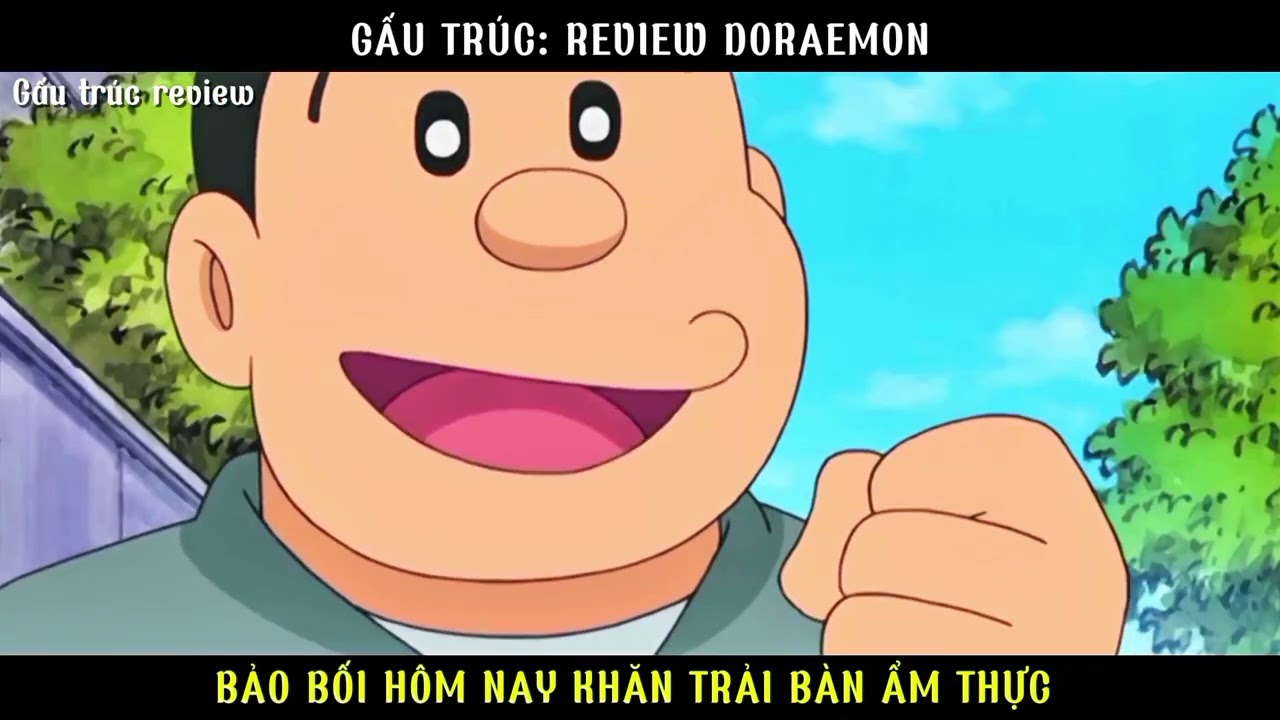GẤU TRÚC: REVIEW DORAEMON TẬP PHIM BẢO BỐI HÔM NAY KHĂN TRẢI BÀN ẨM THỰC|#Gautrucreview06 #doraemon